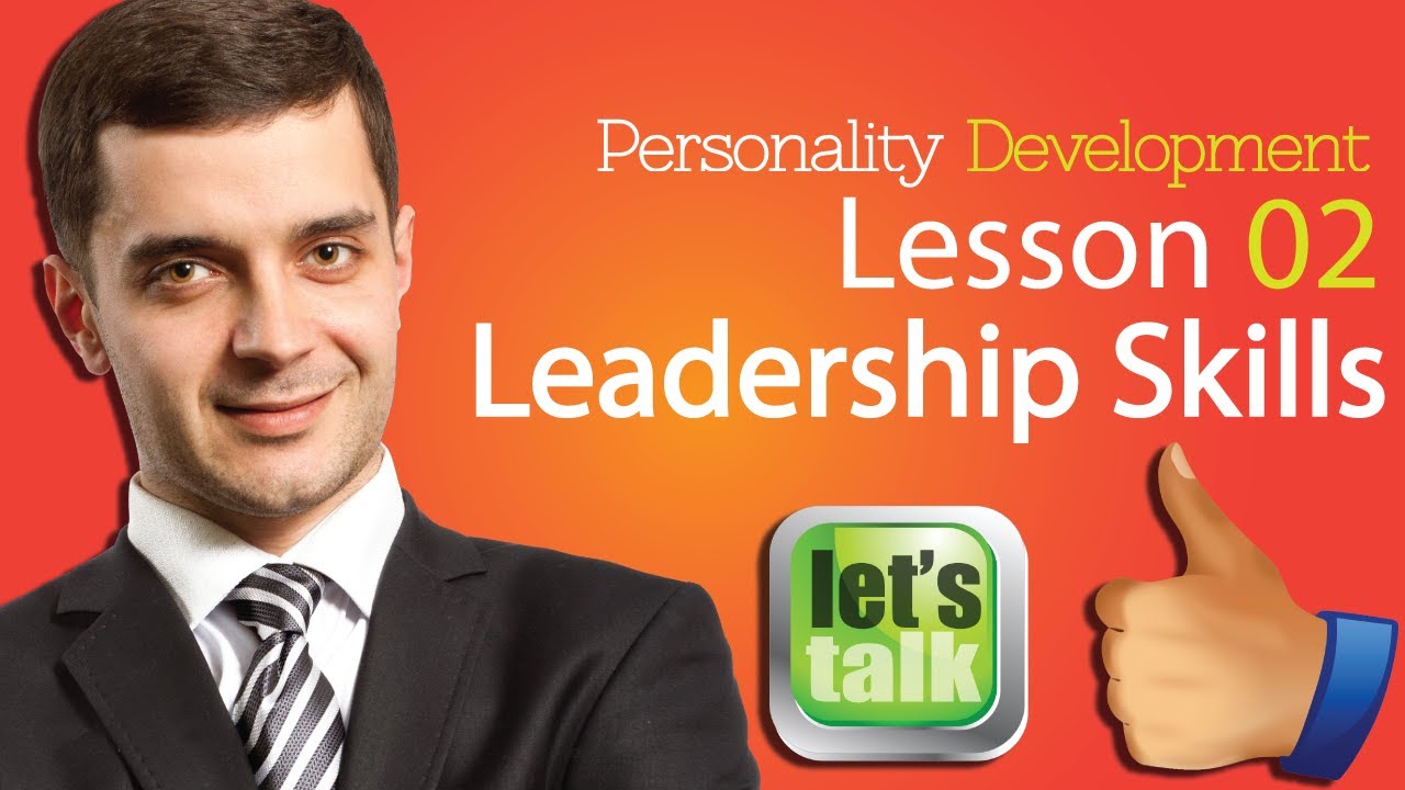 Personality Development Skills Chapter 02 - Leadership Skills