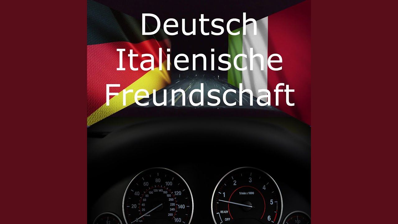 Deutsch Italienische Freundschaft
