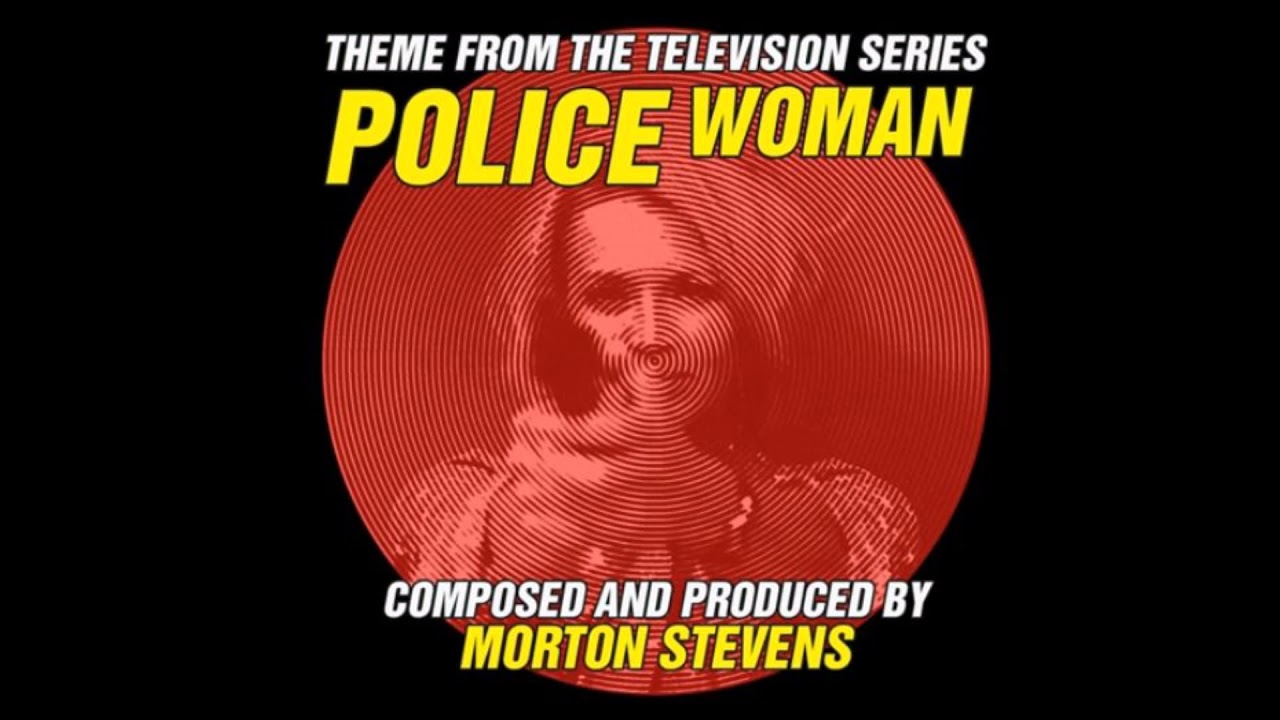 Police Woman * Morton Stevens