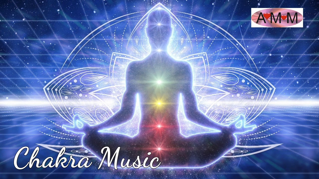 Musica per Sbloccare e allineare i Sette Chakra. Dai energia ai tuoi Chakra