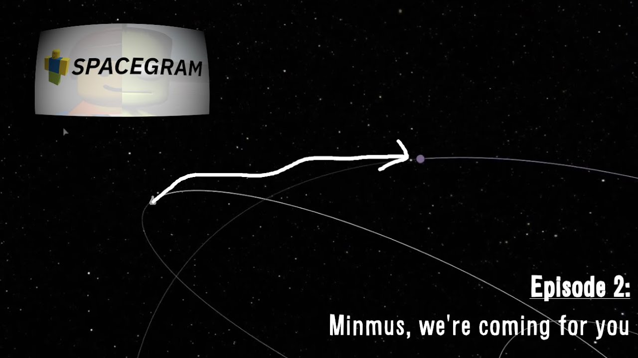 Noob Spacegram 2 | Minmus, we're coming for you