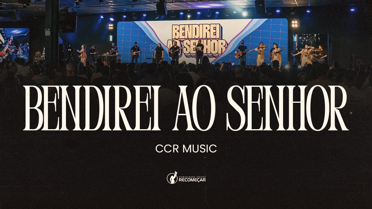 BENDIREI AO SENHOR | RECOMEÇAR MUSIC