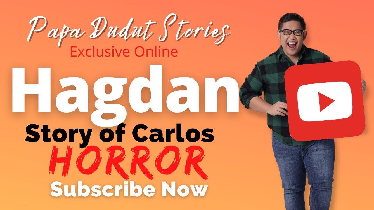 CARLOS | PAPA DUDUT STORIES HORROR