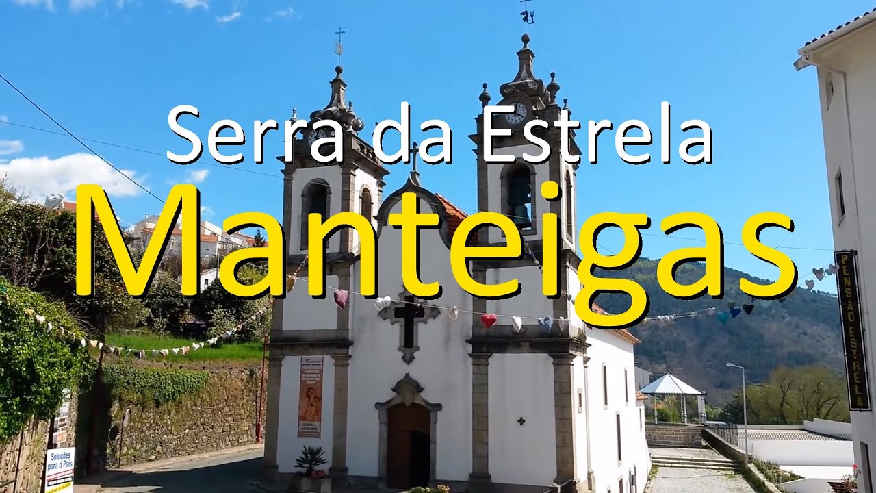 Manteigas - Serra da Estrela - Portugal