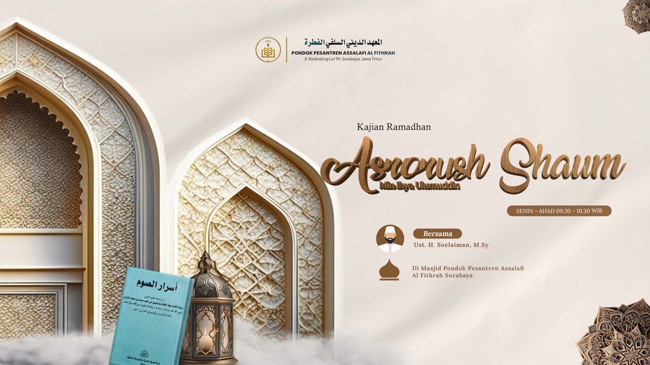 #1. KAJIAN KITAB ASHRORUSH SHOUM : MIN IHYA 'ULUMUDDIN OLEH : UST. H. SULAIMAN, M. Sy