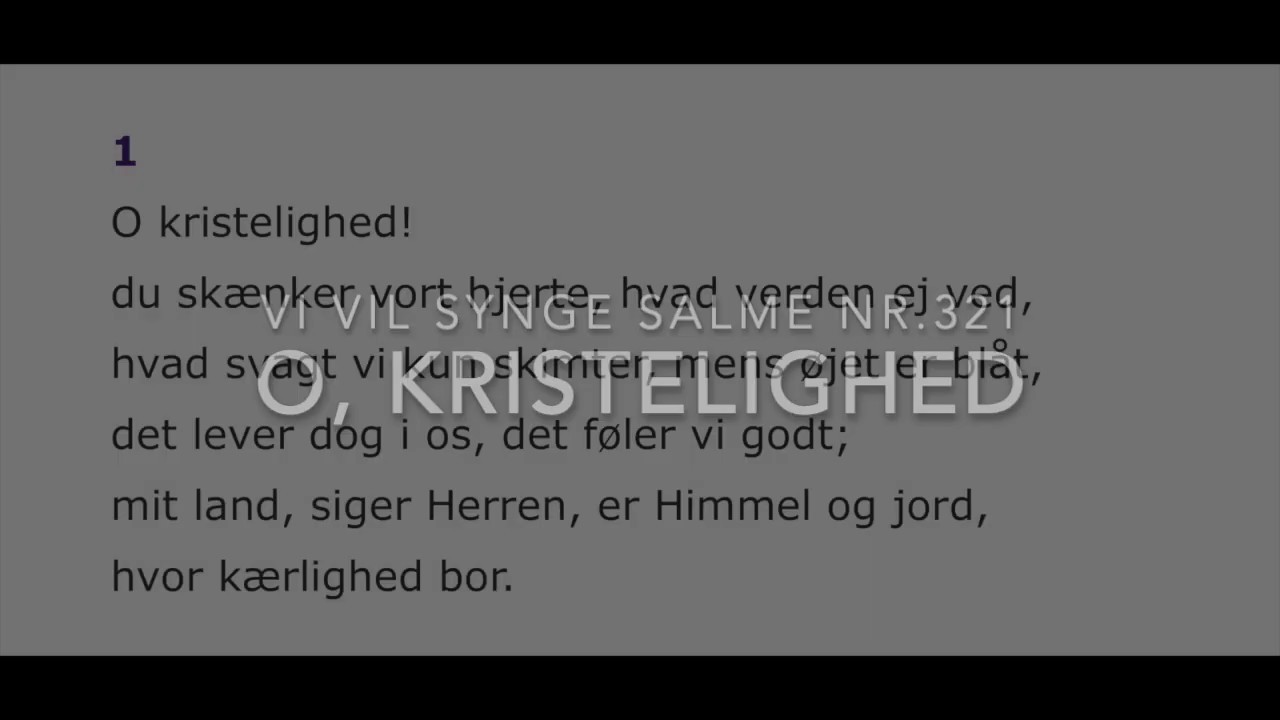 DDS Nr. 321 - O kristelighed!