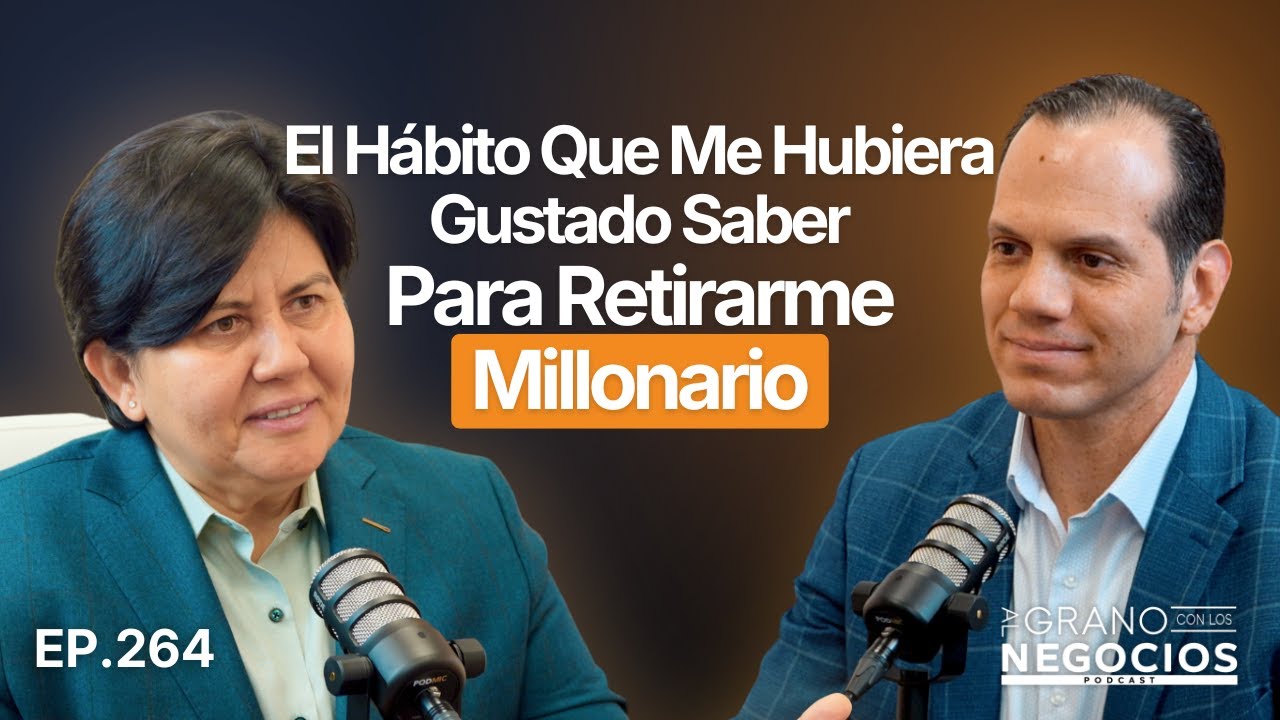 El habito que me hubiera gustado saber para retirarme millonario. Ep. 264