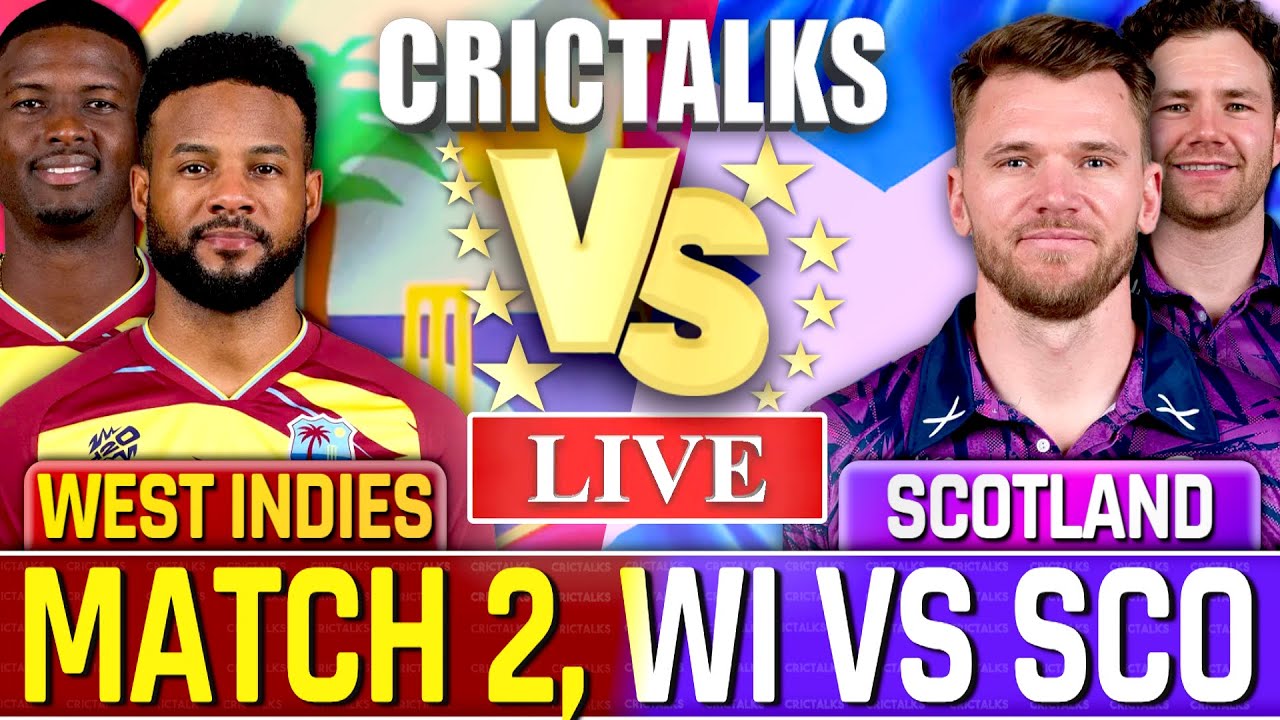 🔴 WI vs SCO Live Match Today, World Cup West Indies v Scotland, Live Cricket Scores, Commentary