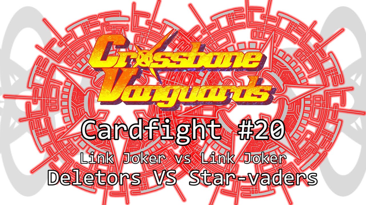 The Apocalypse has Arrived! - Link Joker VS Link Joker (Deletors VS Star-vaders)