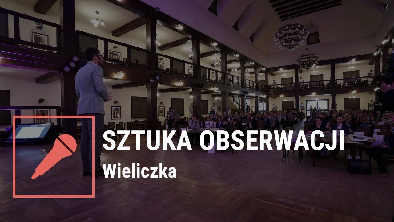 Sztuka obserwacji - kalibracja - Mateusz Grzesiak w Wieliczce