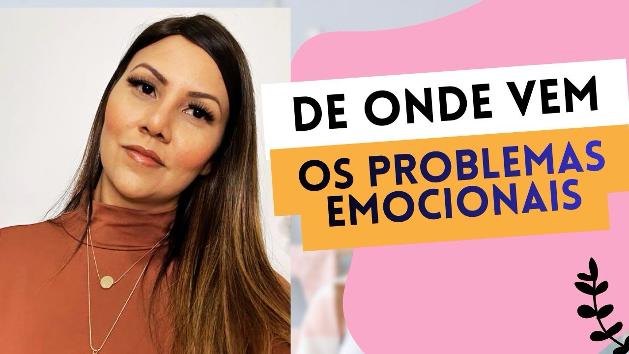 Somatização, mágoas, vitimização..