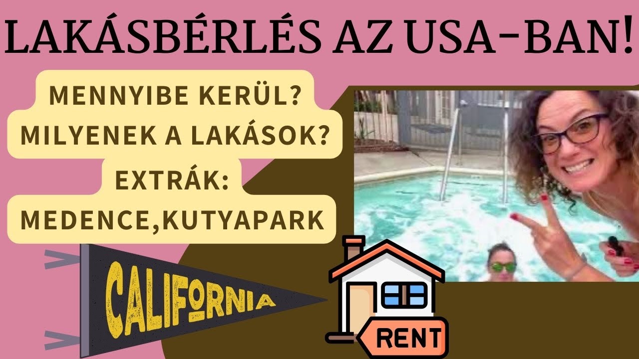 KALIFORNIAI LAKÁSBÉRLÉS:LÉPÉSRŐL LÉPÉSRE