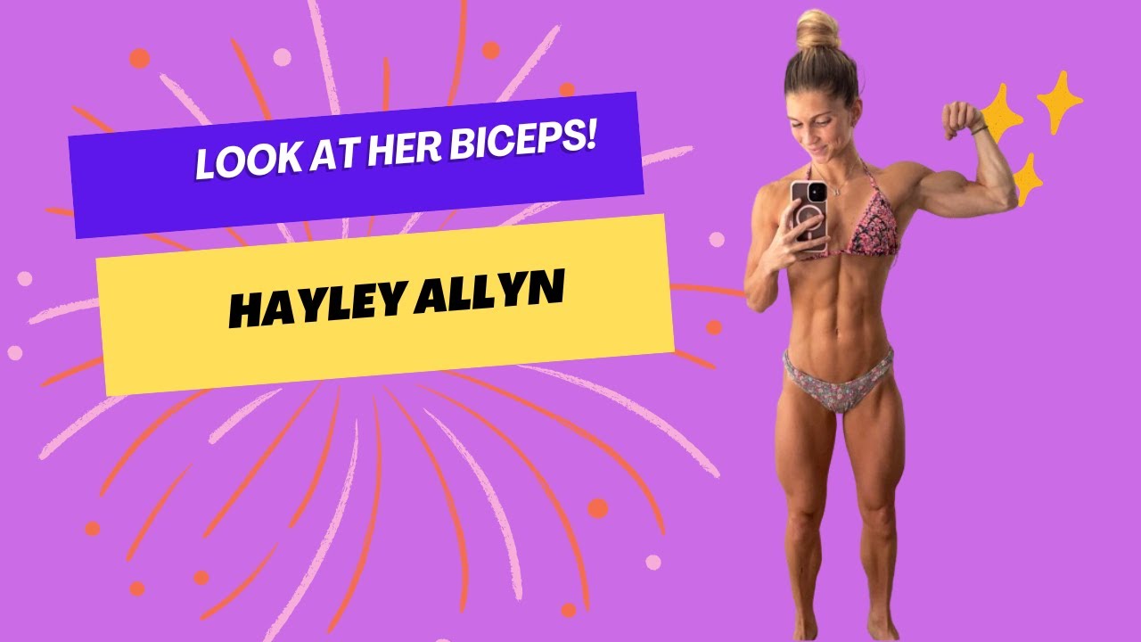 Female Bodybuilder Hayley Allyn Works Out HUGE Muscular Biceps!