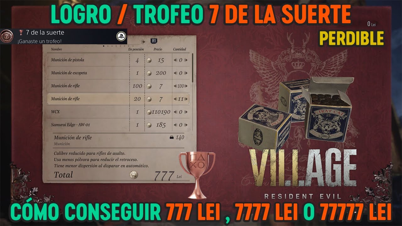 Resident Evil 8 Village - Trofeo 7 de la suerte (C&oacute;mo conseguir 777 Lei, 7777 Lei o 77777 Lei)