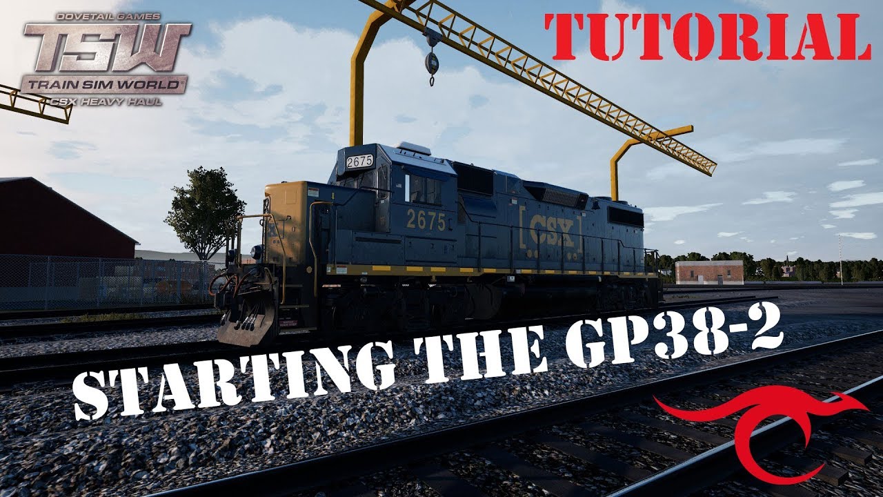 GP38-2 Cold Start Tutorial - Train Sim World: CSX Heavy Haul