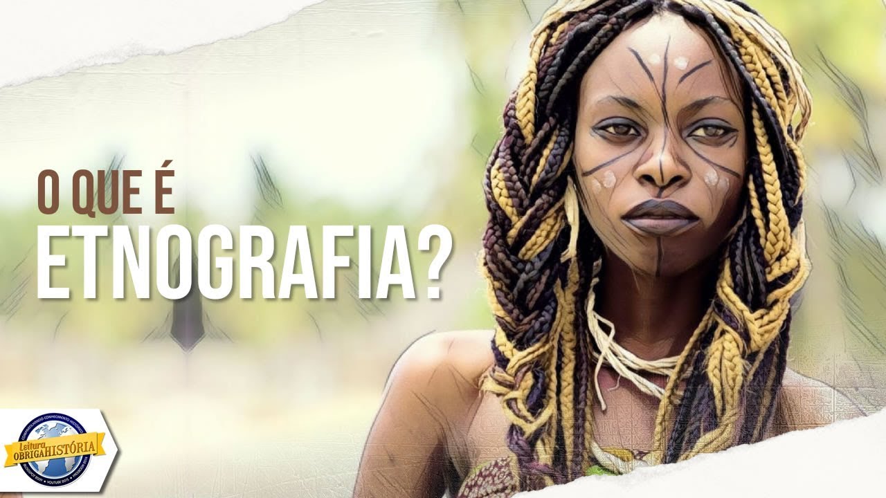 O que é ETNOGRAFIA e como fazer? -  Antropológica