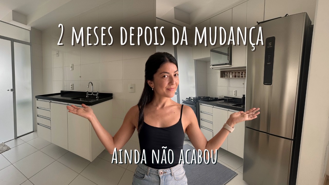 Mudança de apartamento: O que já fizemos em 2 meses e o que falta