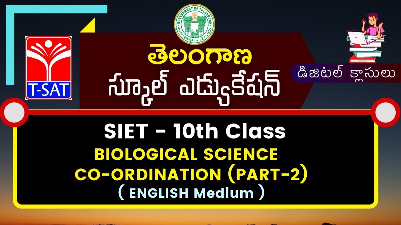 SIET - 10th Class : Bio.Science - Co-Ordination (Part-2) (E/M)
