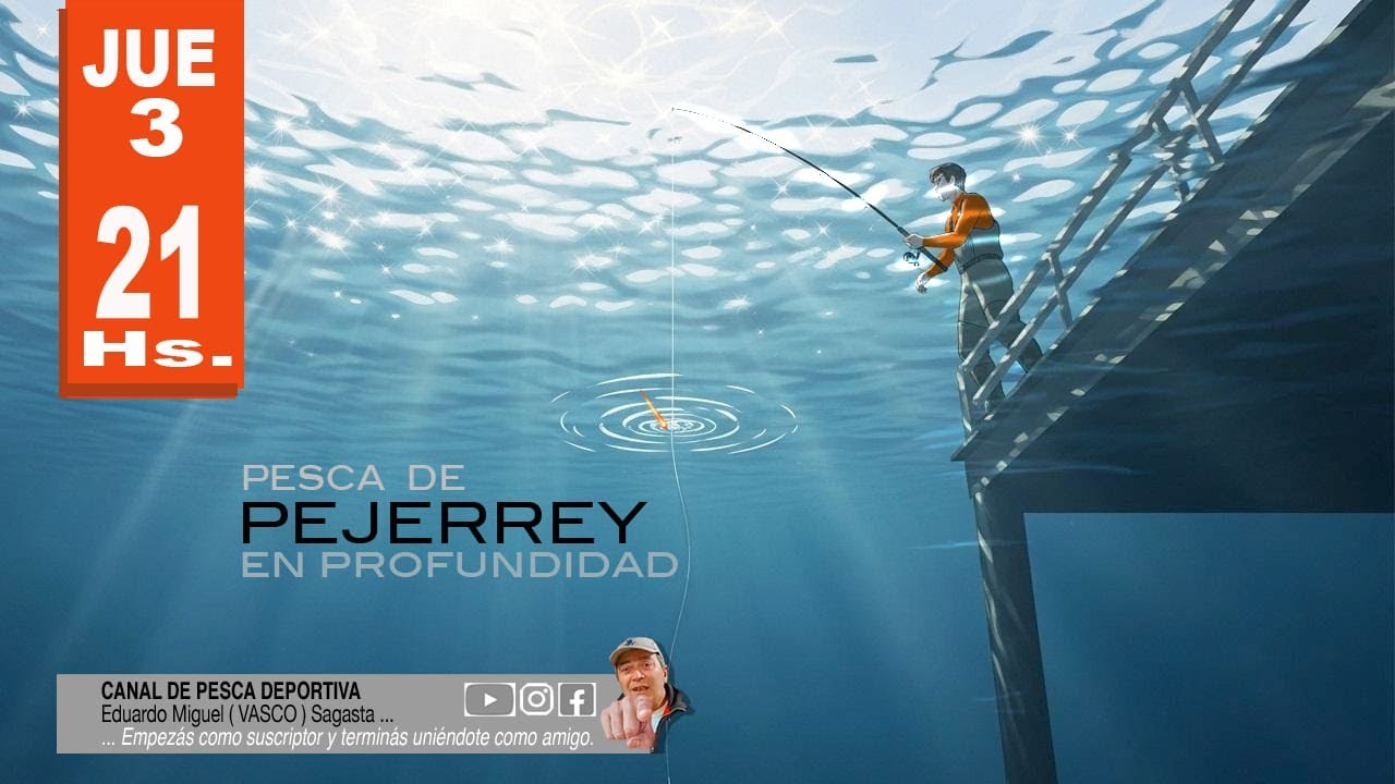 PESCA DE PEJERREY EN PROFUNDIDAD