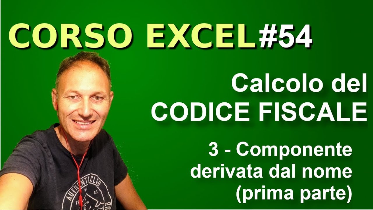 54 Corso Excel: Calcolare il codice fiscale (3) | Daniele Castelletti | Maggiolina