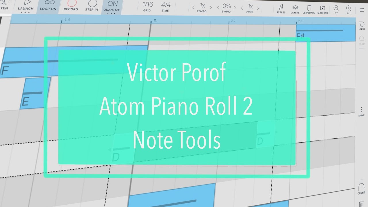 Victor Porof Atom Piano Roll 2 - Tutorial Part 2: Note Tools