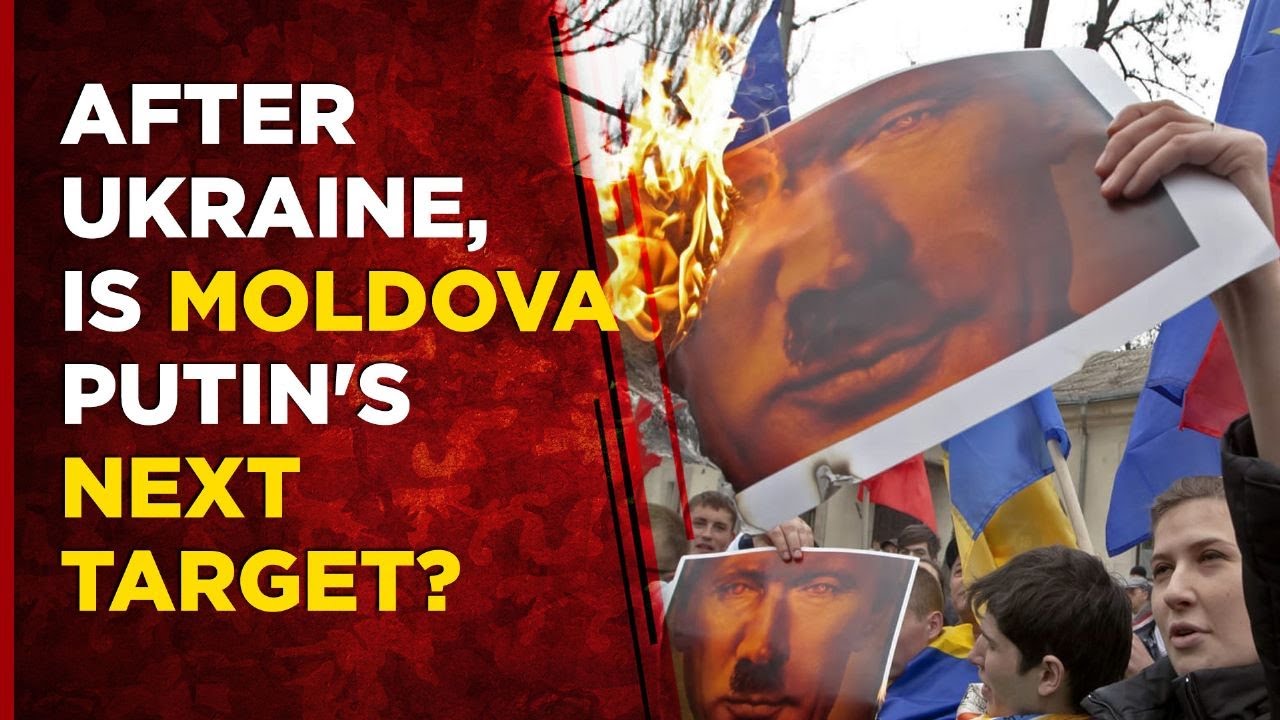 Russia-Ukraine War Live: Is Moldova Next On Russian President Vladimir Putin's Target After Ukraine?