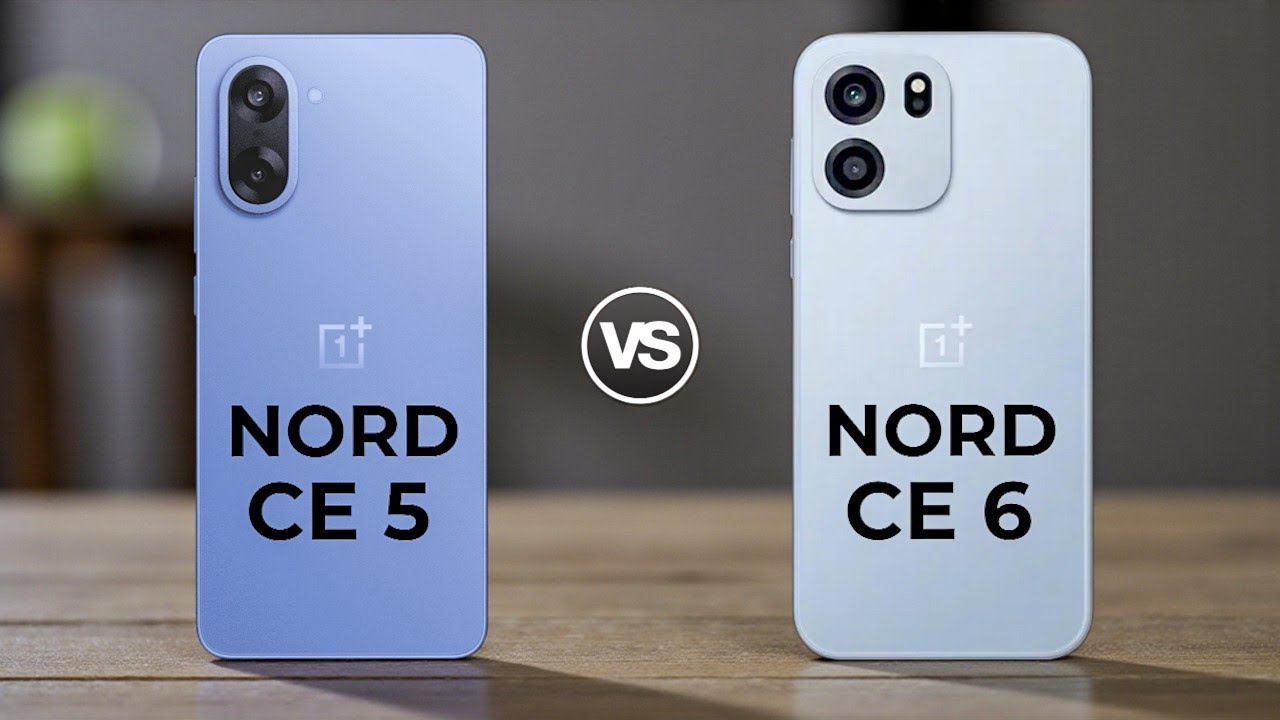 Oneplus Nord Ce 5 5G Vs Oneplus Nord Ce 6 5G