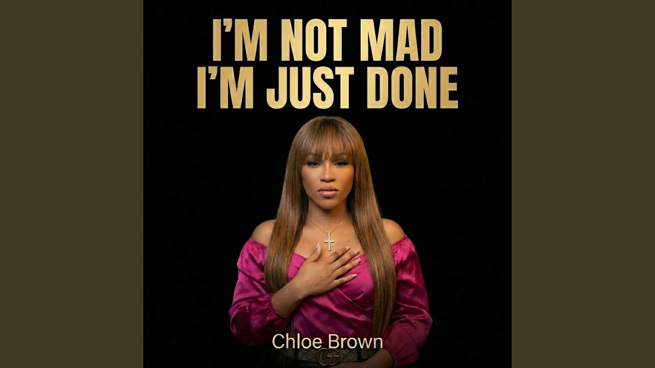 I'm Not Mad I'm Just Done | Break Up Song