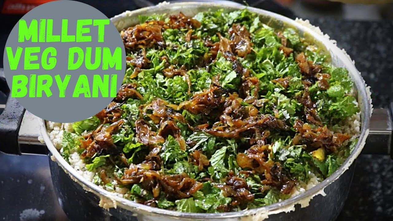 How To Make Millet Veg Dum Biryani | Dr Sarala