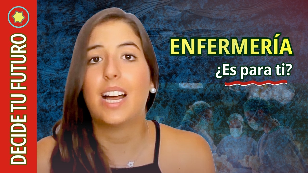¿Deberías estudiar enfermería? Todo lo que necesitas saber...