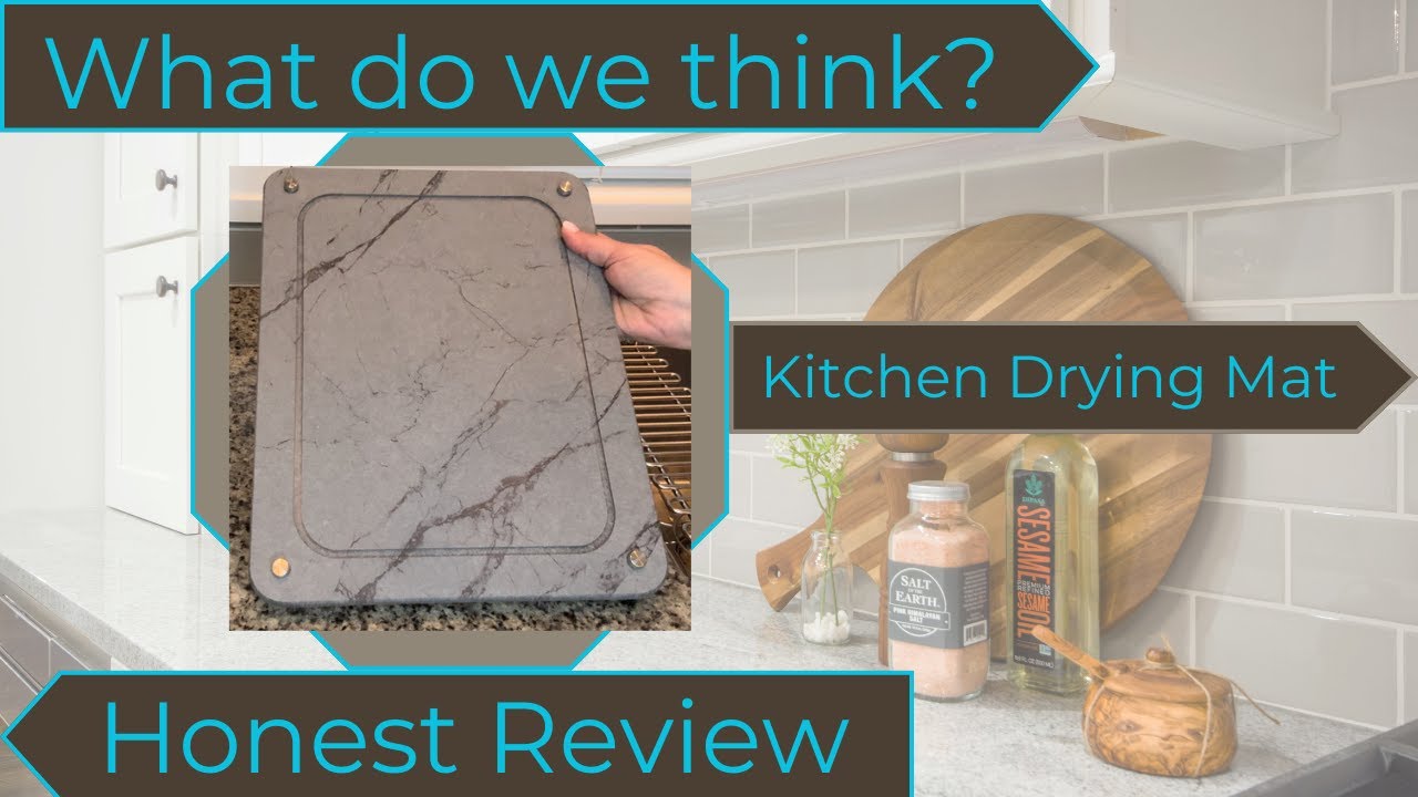 Stone Kitchen Drying Mat Product Review