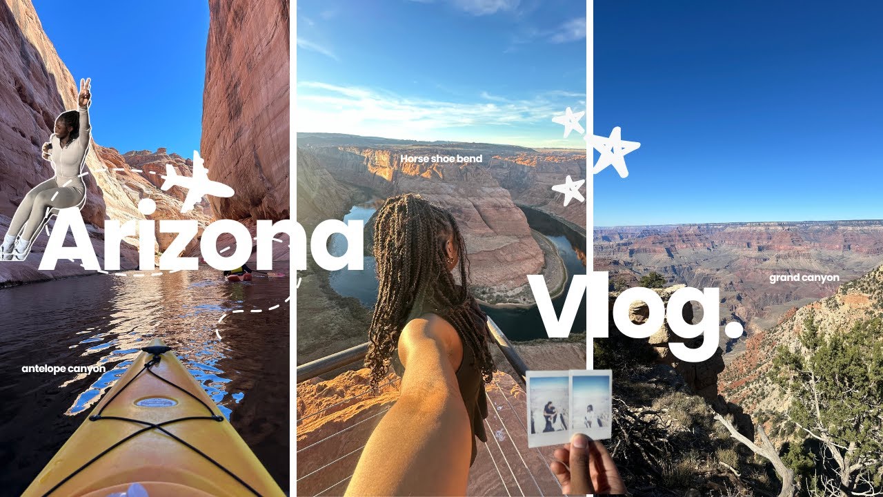 Arizona Travel Vlog: Grand canyon,  Kayaking Antelope canyon, Horseshoe Bend, etc