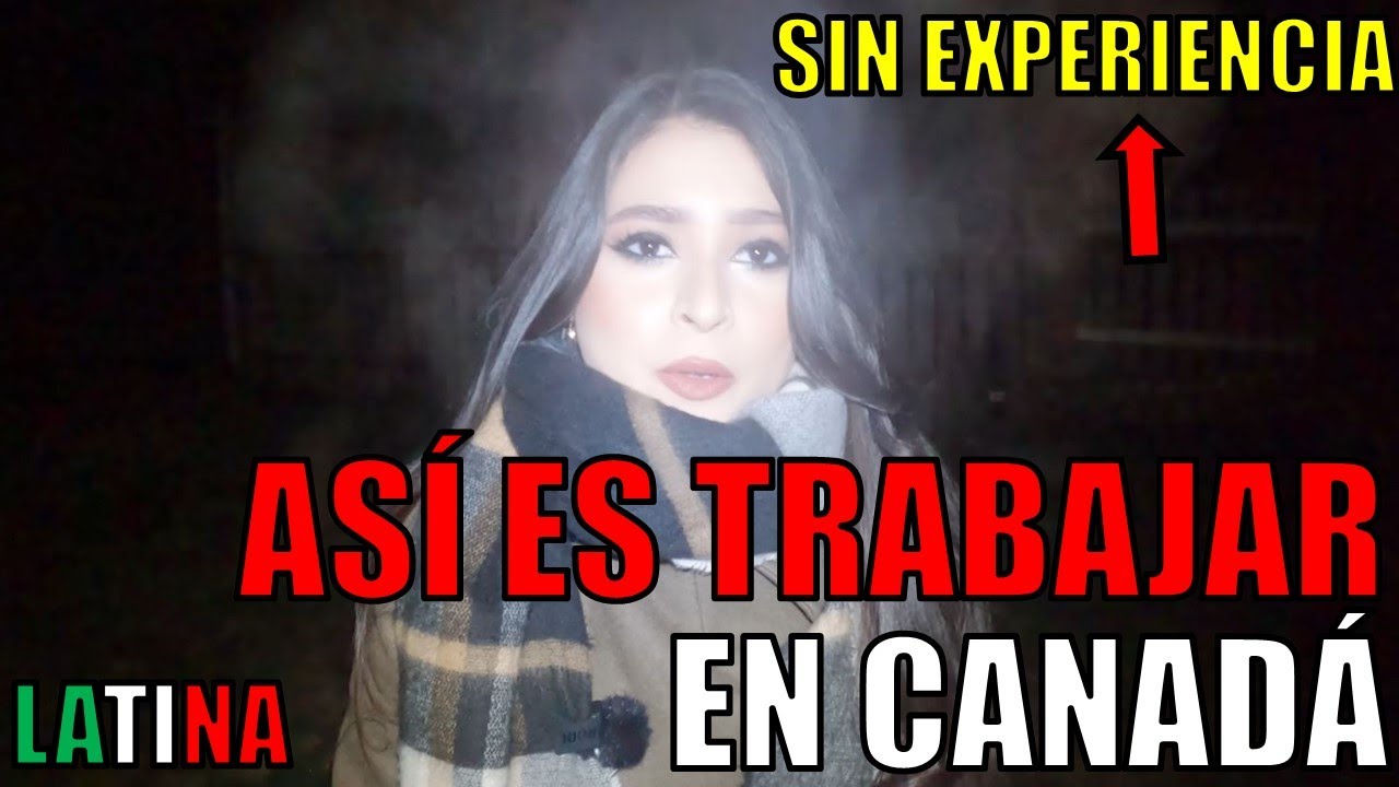 🚨 ¿CÓMO es un día de TRABAJO en CANADÁ?+ CONSIGUE TRABAJO AQUÍ