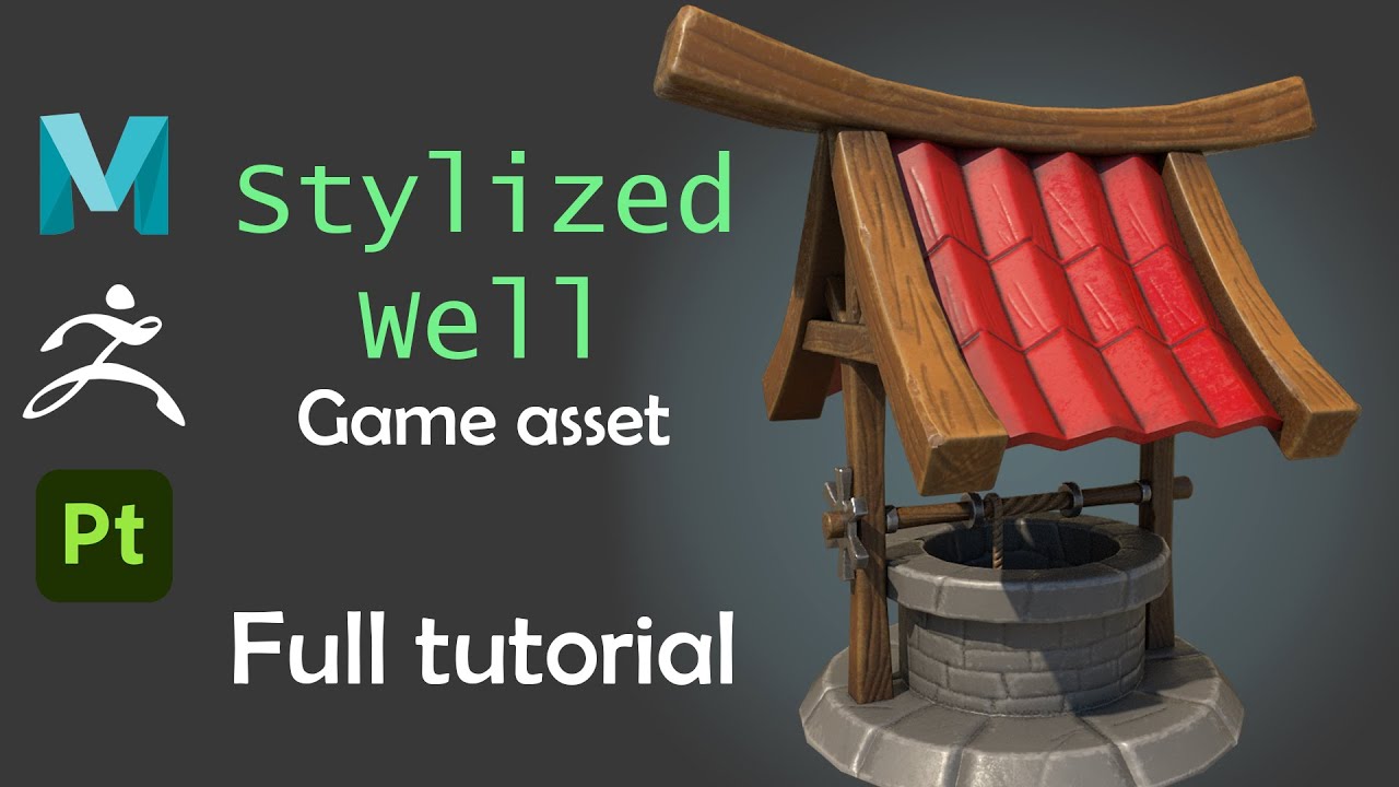 STYLIZED WELL game asset (Full tutorial) | Autodesk maya | Zbrush | Painter