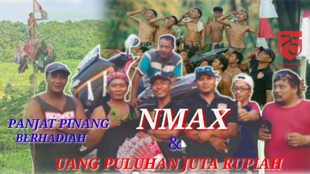 PANJAT PINANG berhadiah New NMAX & hadiah puluhan juta rupiah