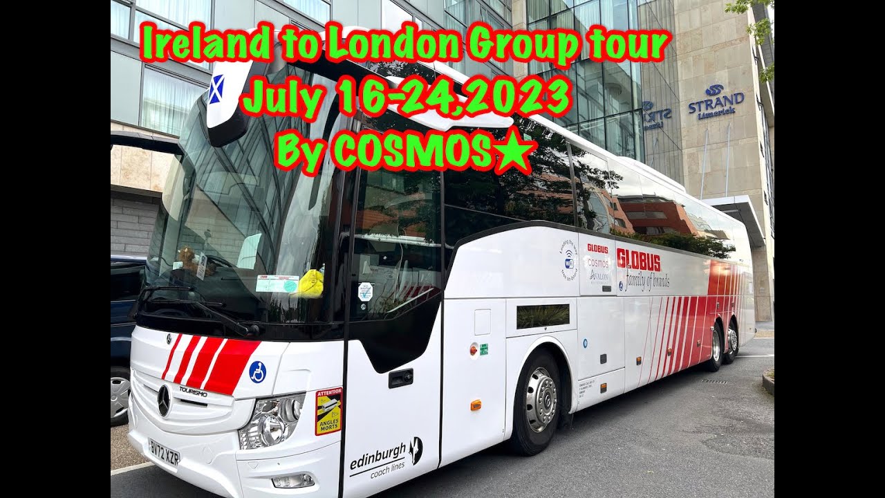 DAY 1 & 2 Dublin to London 9 days  group tour by COSMOS (July 2023) Dublin City