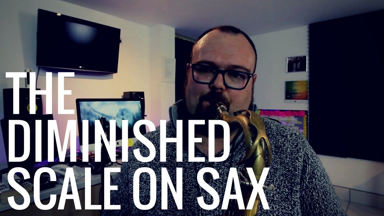 DIMINISHED SCALE ON SAX