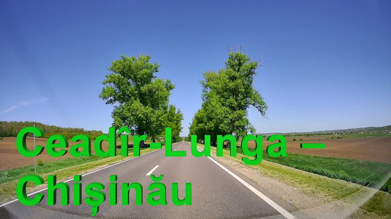 Ceadîr-Lunga – Chișinău