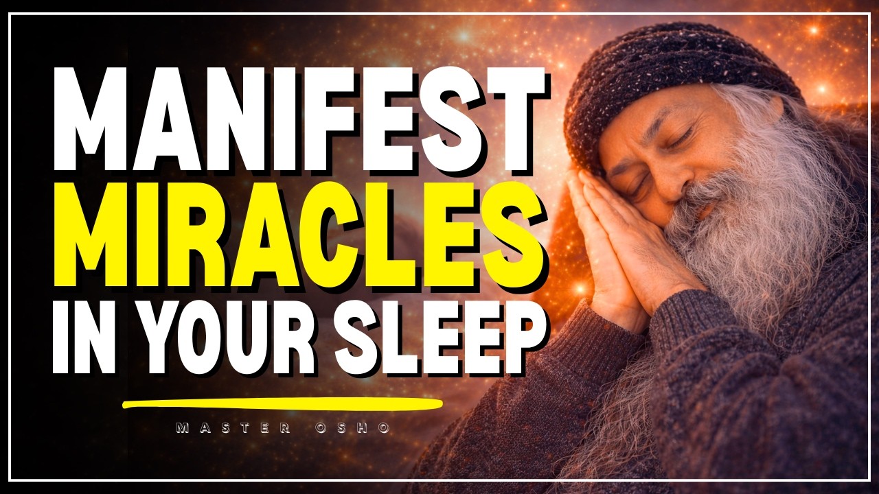 Manifest Miracles in Your Sleep || Osho |||