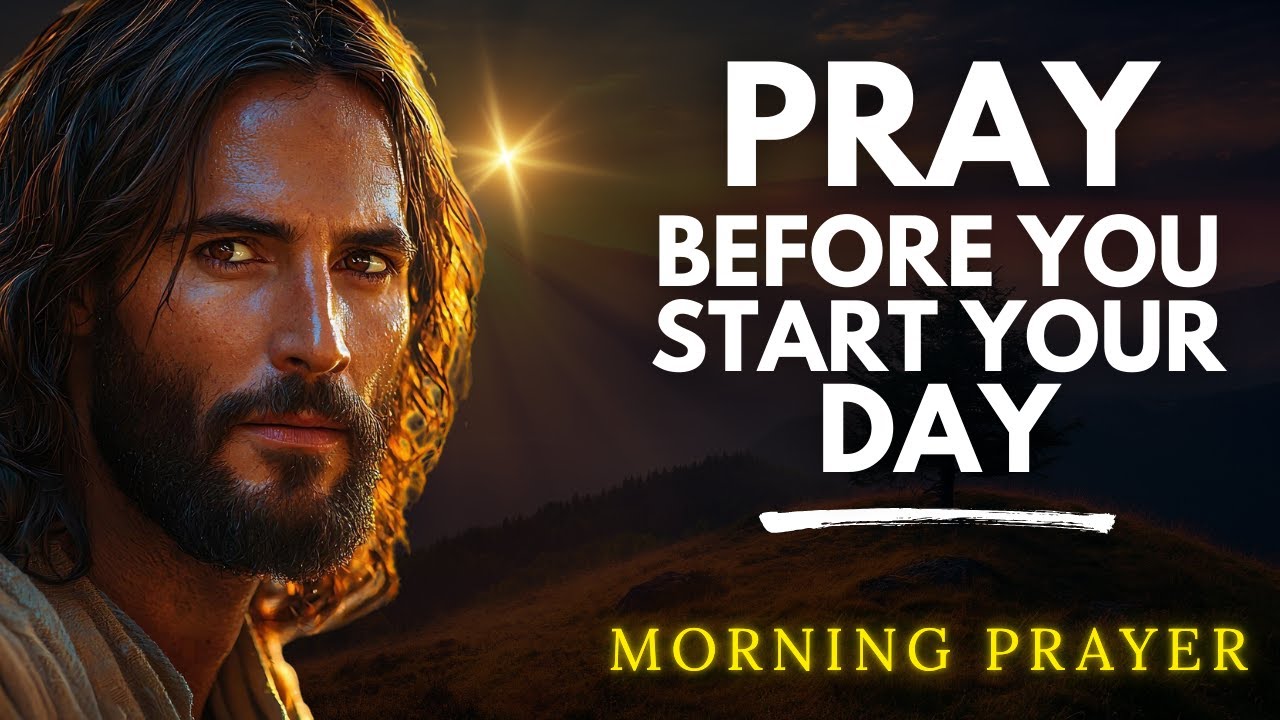 Start This Day with God | Morning Prayer for Strength and Clarity