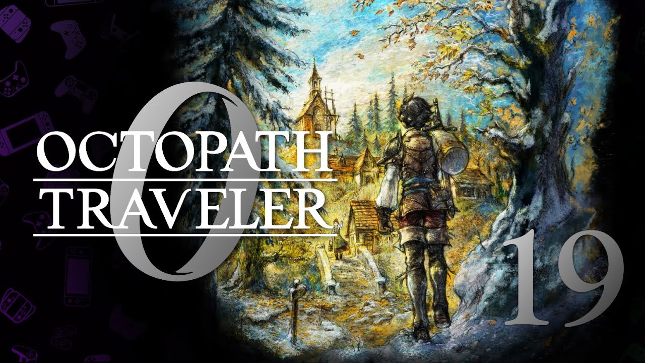 Rippletide! - Octopath Traveler 0 - #19 