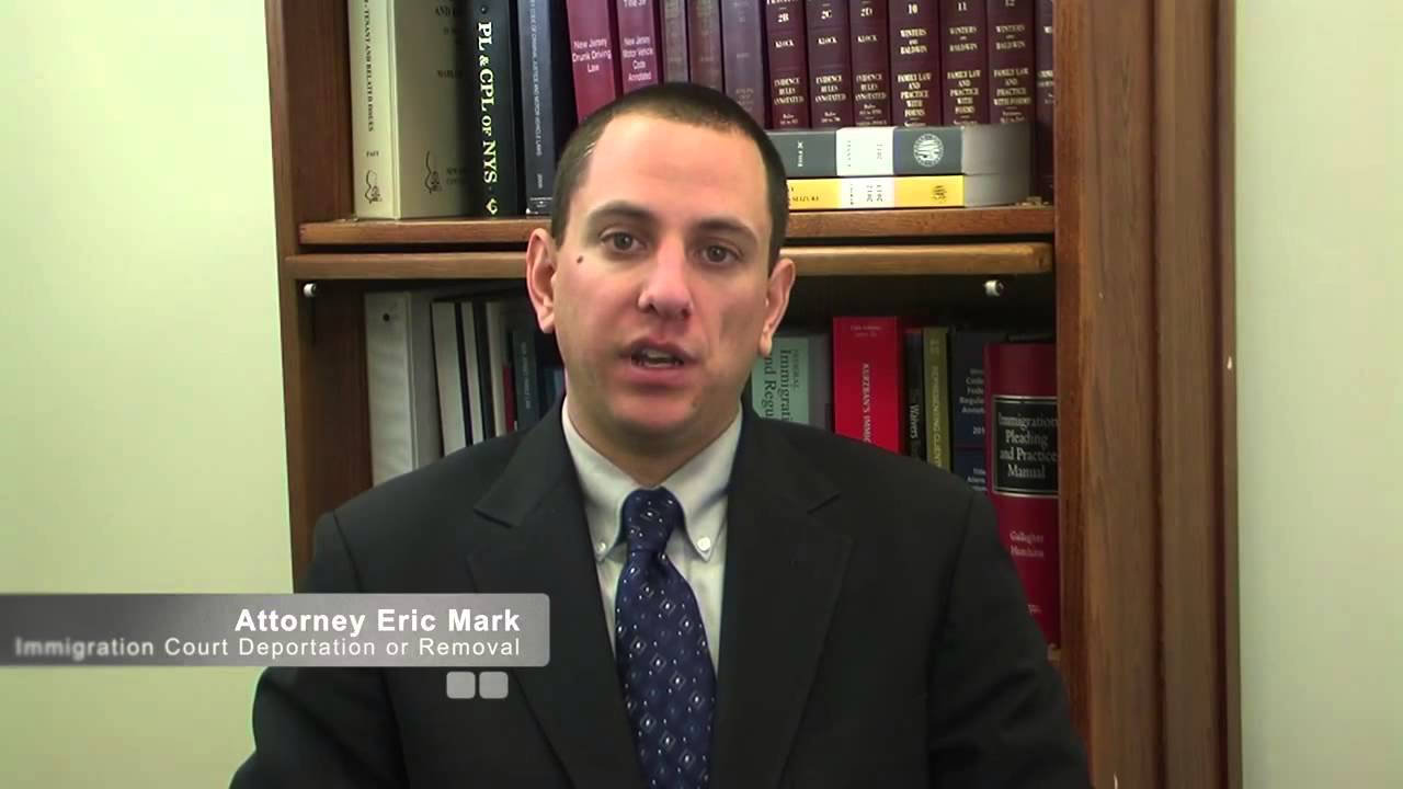 Newark Immigration Lawyer   Eric Mark Deportation Court