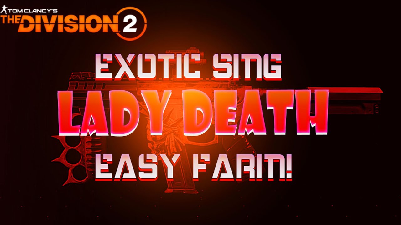 The Division 2 Lady Death Exotic -EASY MODE