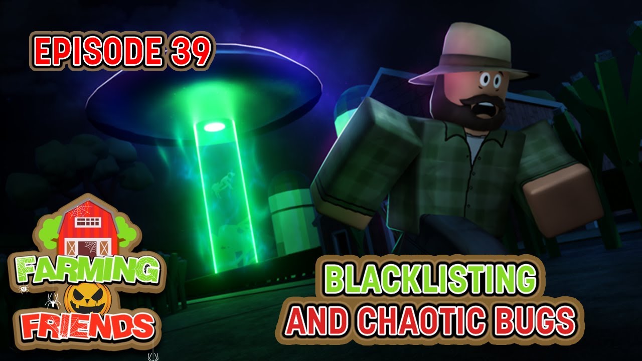 Blacklisting Chaos & Bugs ;) ★ Farming and Friends Time Lapse ★ EP 39