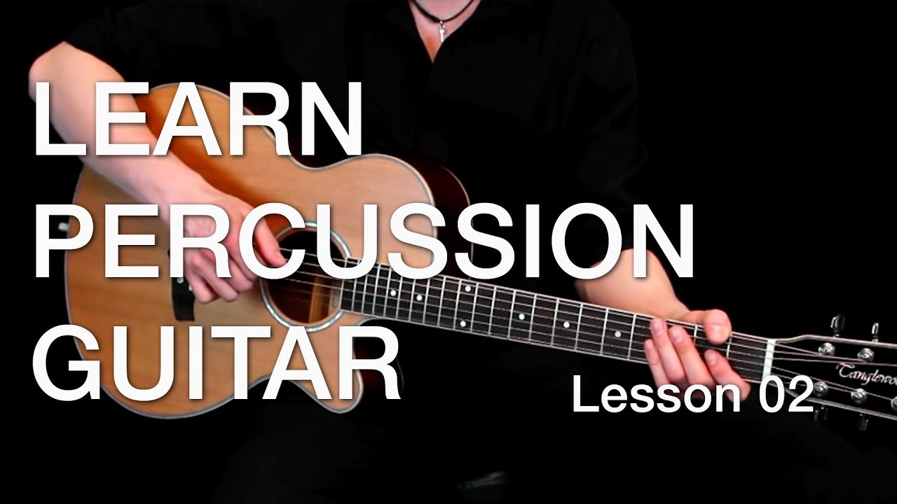 Percussive Guitar Lesson 2 | Rhythm Patterns & Groove