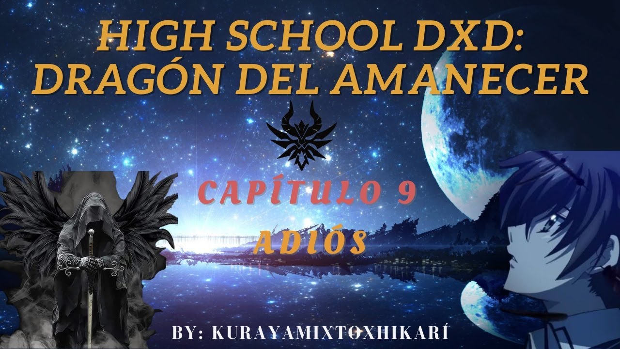 QHPS Issei - High School DxD: Dragón del Amanecer │Capítulo 9