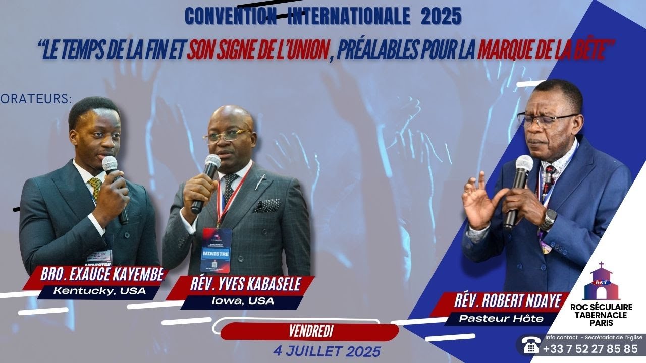 🇫🇷RST CI25 TFSMB ✝️ VENDREDI 04 JUIN 2025 - Révs. EXAUCE KAYEMBE & Yves KABASELE, USA