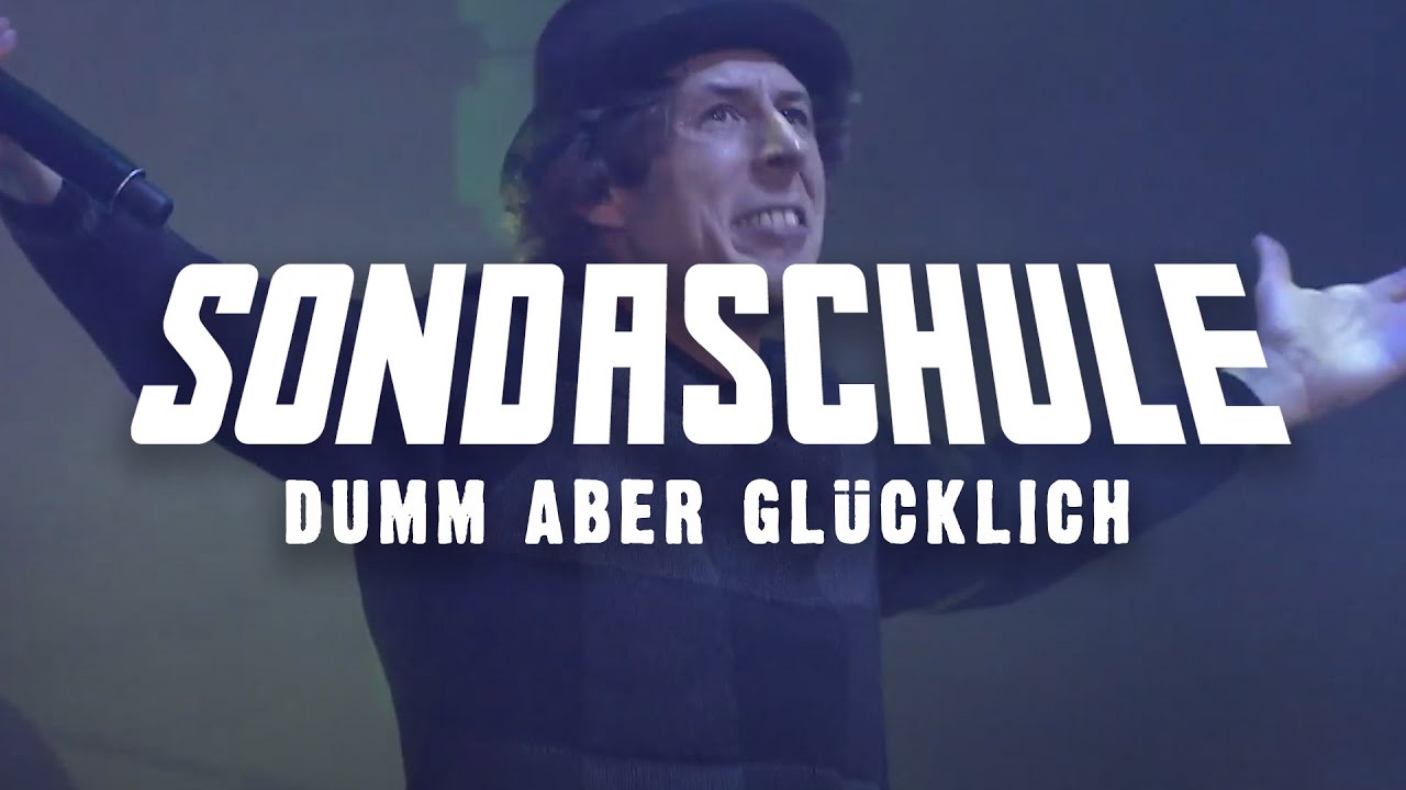 SONDASCHULE - Dumm aber Glücklich (Akustisch & Live 18/25)