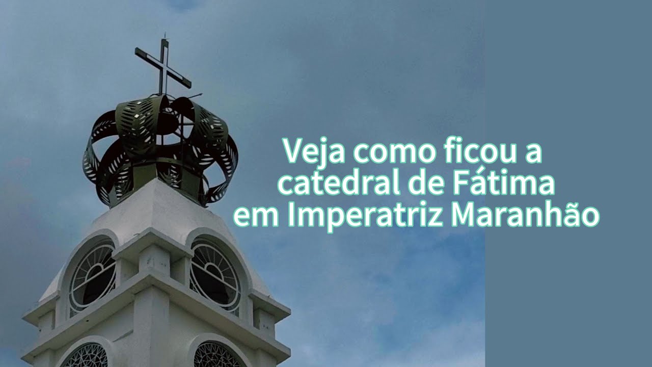 A nova catedral de F&aacute;tima de Imperatriz-MA