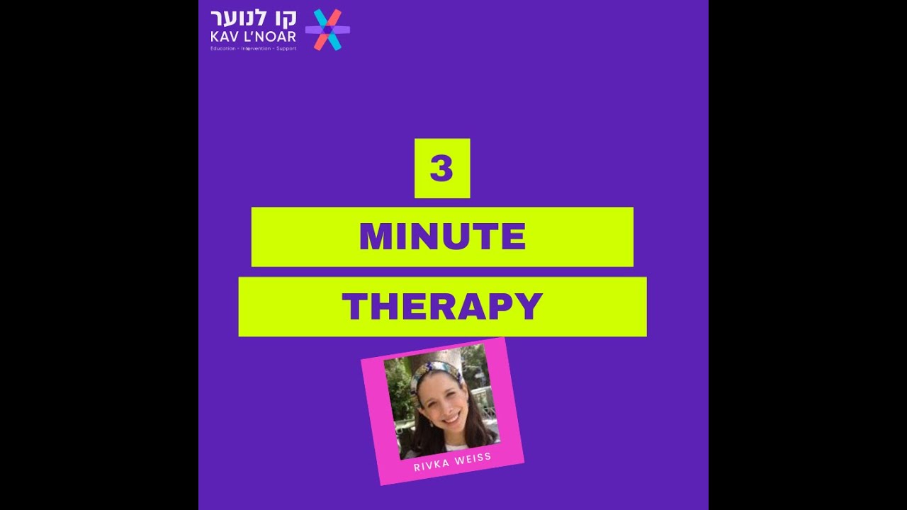 Rivka Weiss 3 Minute Therapy